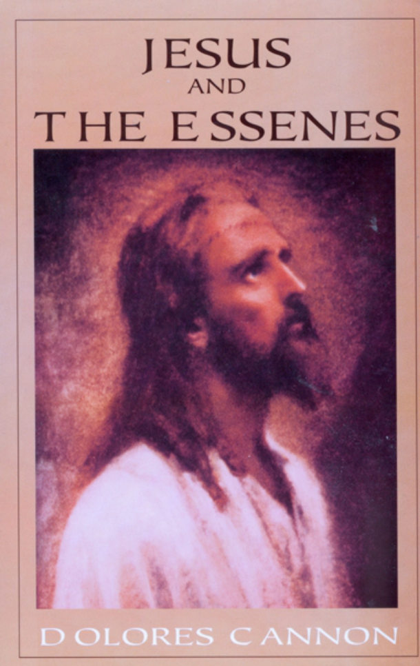 Dolores Cannon - Jesus And The Essenes cover