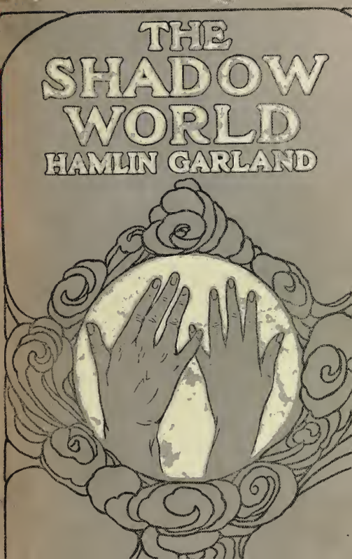 The Shadow World - H Garland (1908) cover