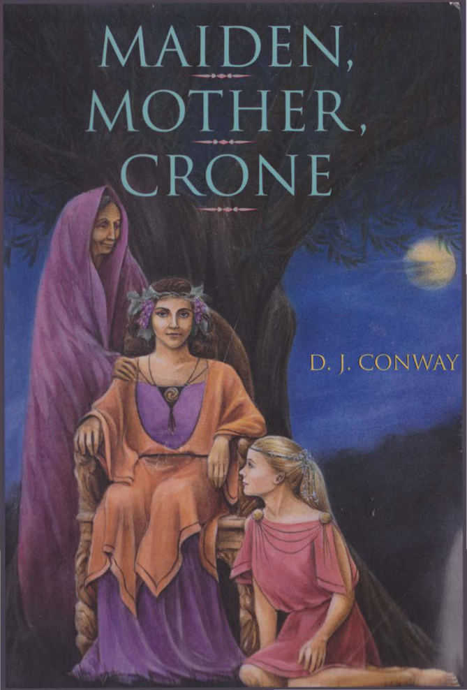 D J Conway Maiden Mother Crone cover