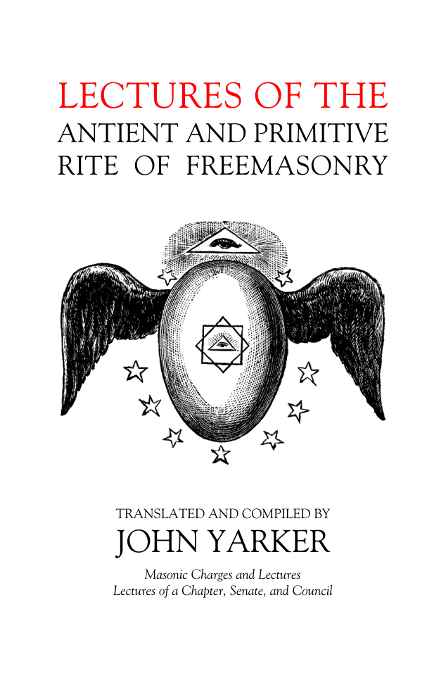 Lectures Of The Antient And Primitive Rite Of Freemasonry cover