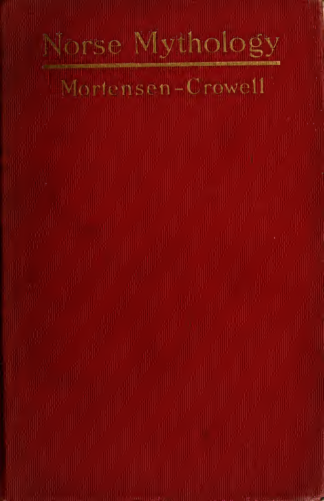 A Handbook of Norse Mythology - K Mortensen (1913) cover