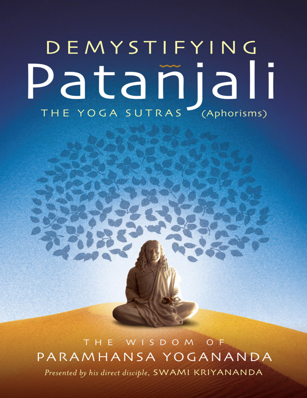 Paramahansa Yogananda - Demystifying Patanjali - The Yoga Sutras cover