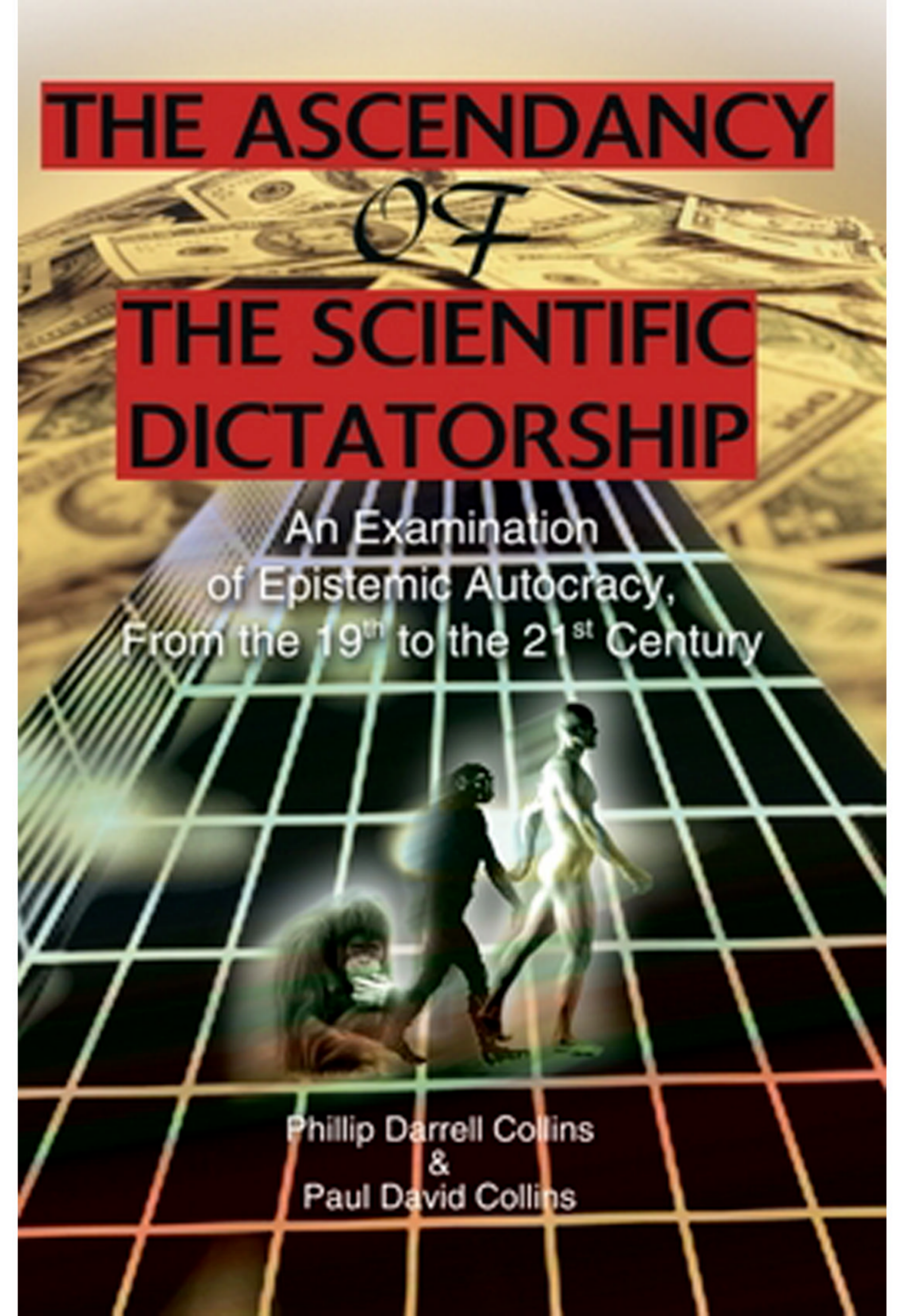 Ascendancy Of The Scientific Dictatorship cover