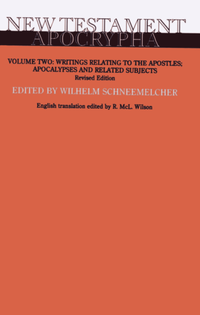 Schneemelcher (ed.) - New Testament Apocrypha Vol.2- Apostles, Apocalypses, and Related Subjects (2003) cover