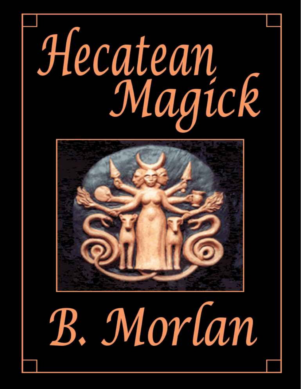 B. Morlan - Hecatean Magick cover