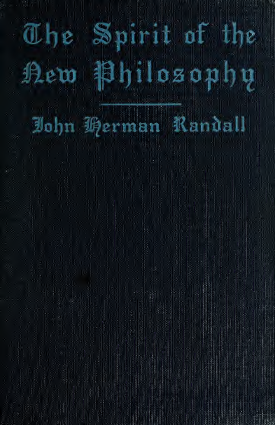 The Spirit of the New Philosophy - J H Randall (1919) cover