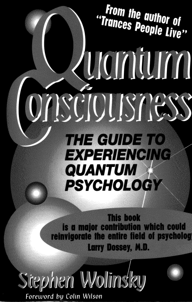 Quantum Consciousness - The Guide to Experiencing Quantum Psychology cover