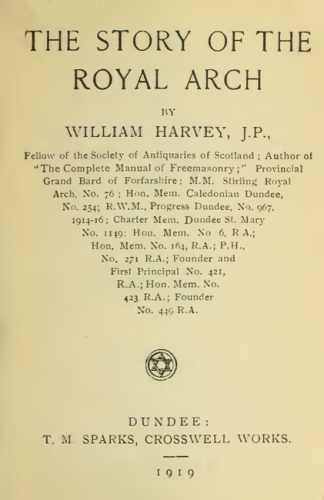 The Story Of The Royal Arch - W Harvey cover
