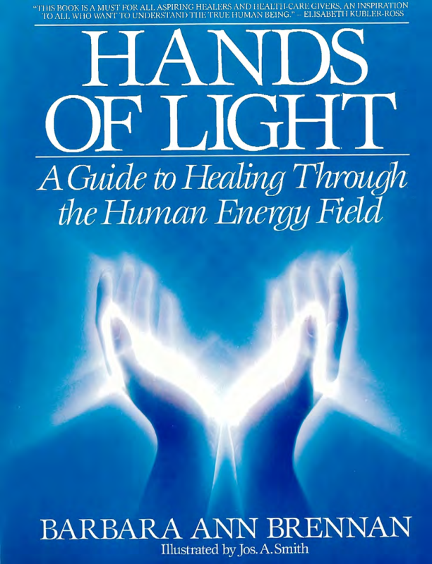Barbara Brennan - Hands of Light - A Guide to Healing Through the Human Energy Field [OCR] cover
