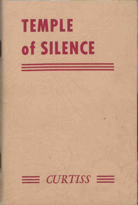 Frank Homer Curtiss & Harriette Augusta Curtiss - The Temple of Silence (1920) cover