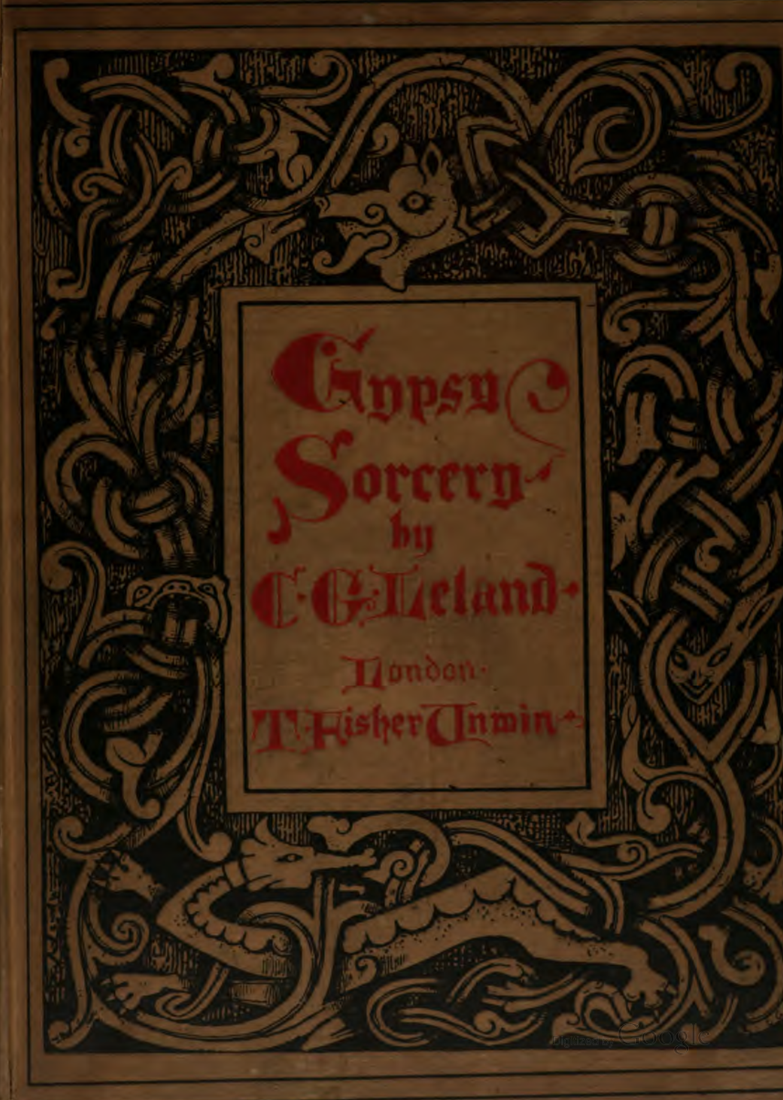 Gypsy Sorcery and Fortune Telling - Illustrated by Numerous Incantations(1891) cover