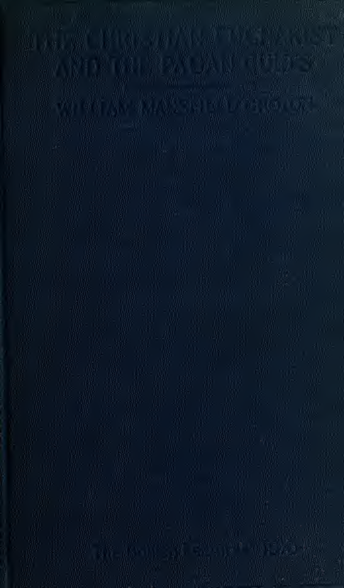 The Christian Eucharist & Pagan Cults - W Groton (1914) cover