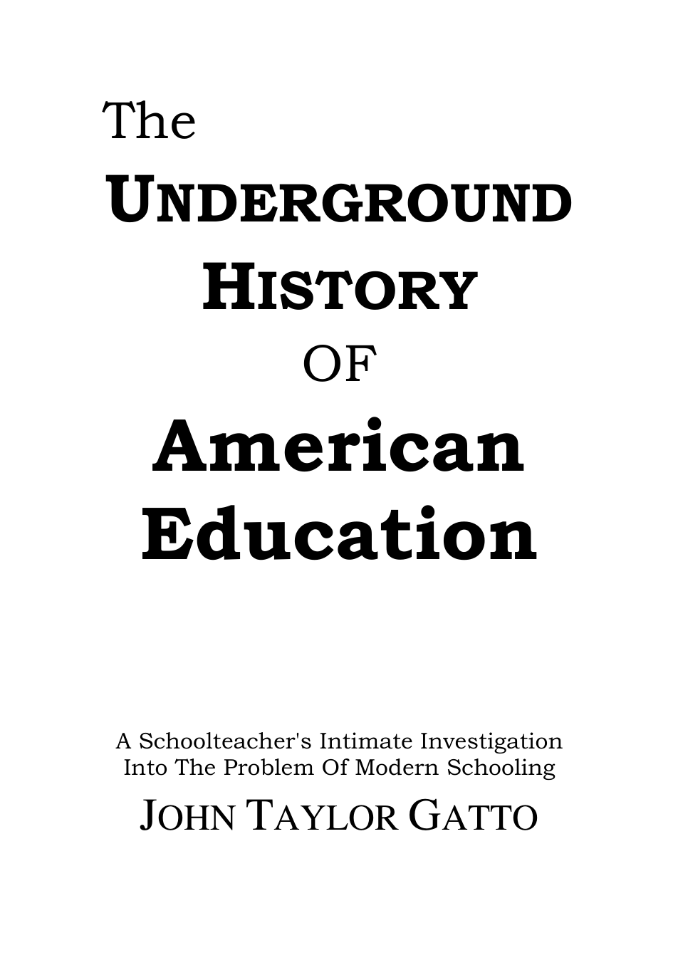 Underground History Of American Education cover