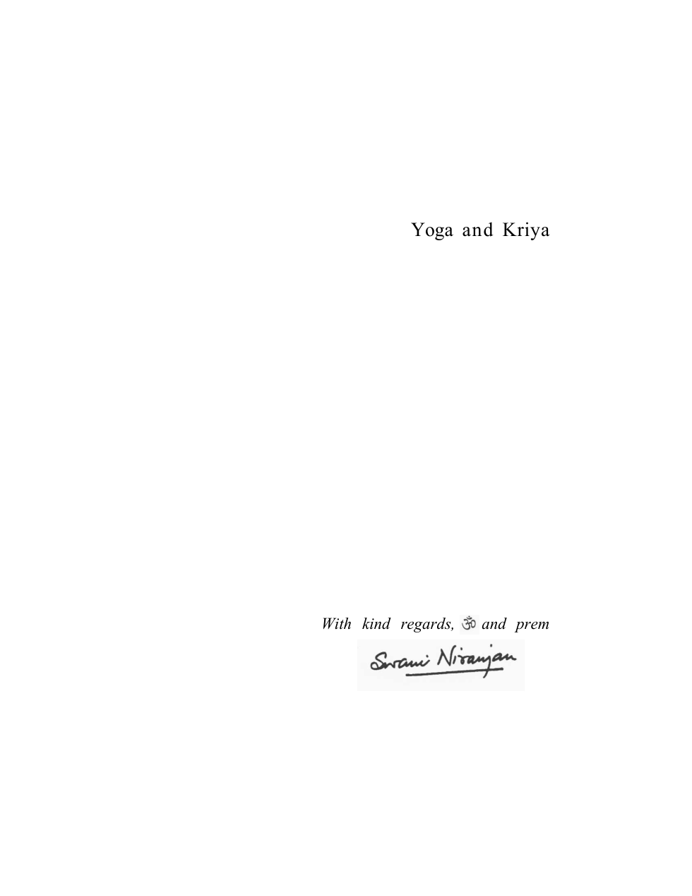 A Systematic Course in the Ancient Techniques of Yoga and Kriya cover