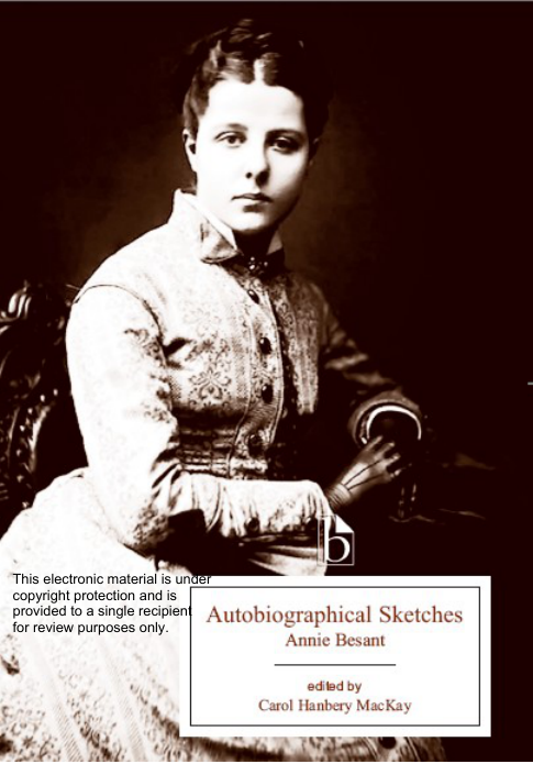 Annie Besant, Carol Hanbery MacKay - Autobiographical Sketches (2009, Broadview Press) cover