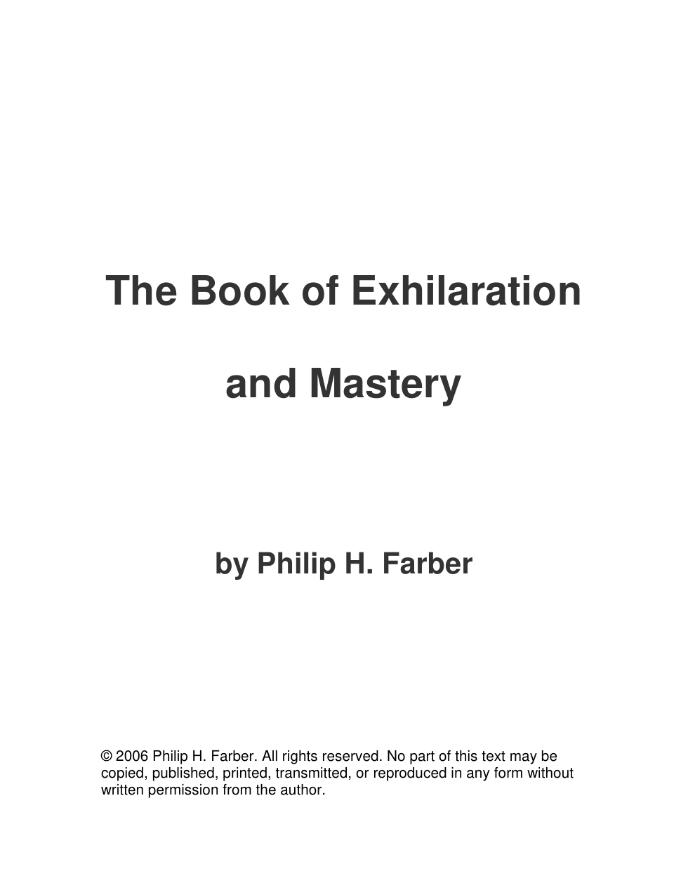 Philip H Farber -The Book of Exhilaration and Mastery cover