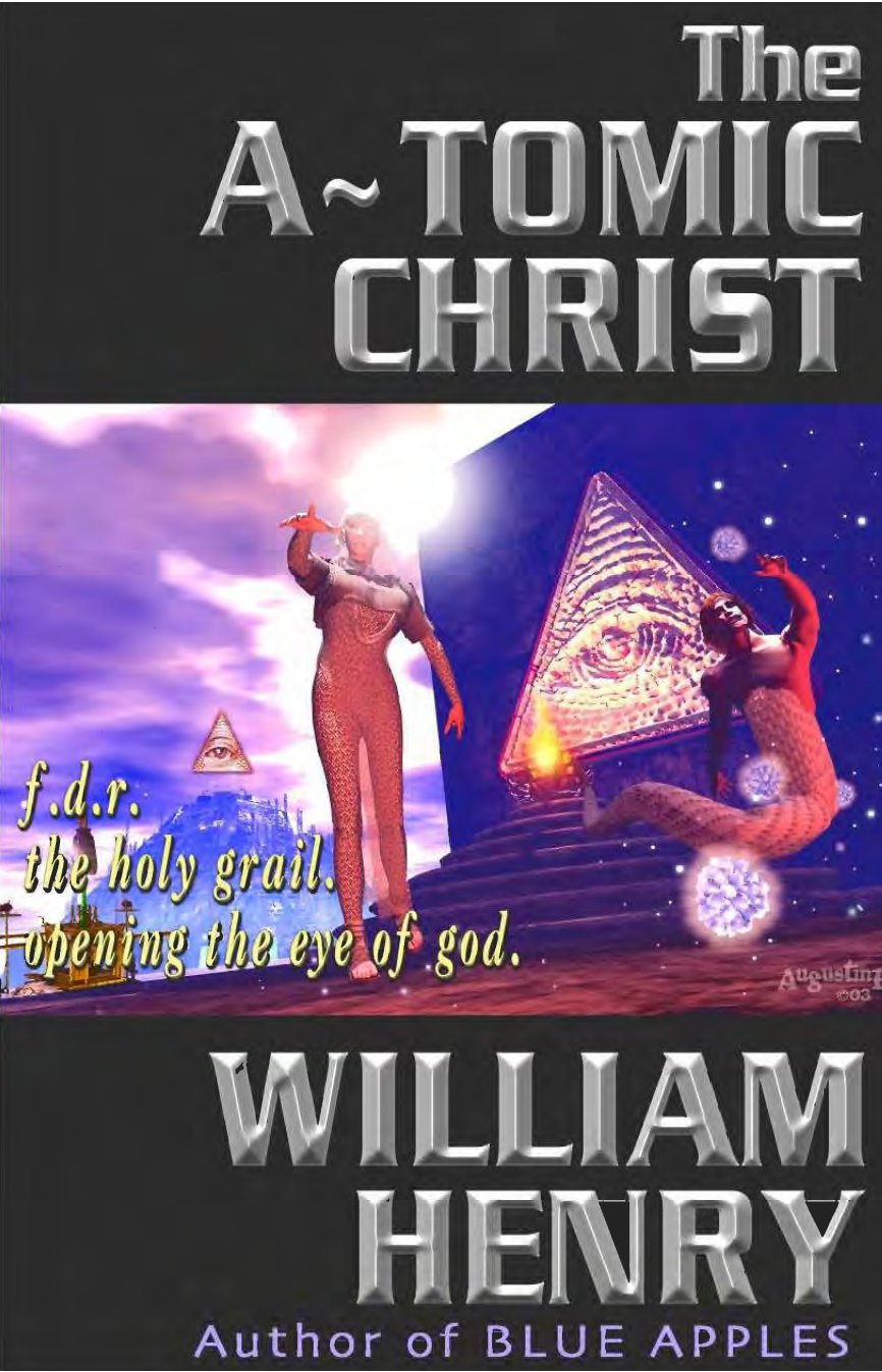William Henry THE A~TOMIC CHRIST cover