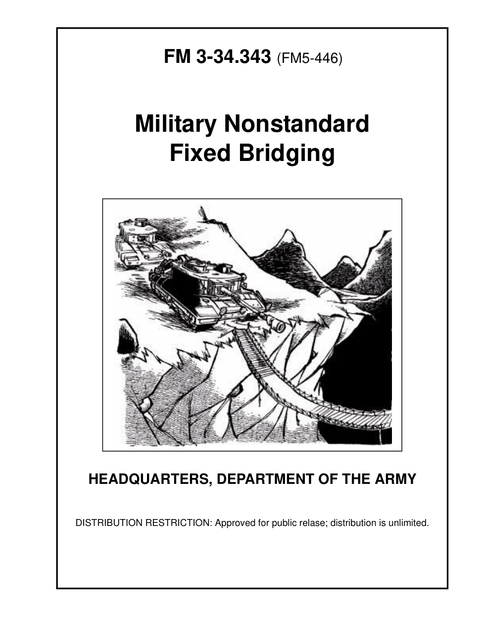 ARMY Engineer - Mil. Nonstandard Fixed Bridging 2002 558p. cover