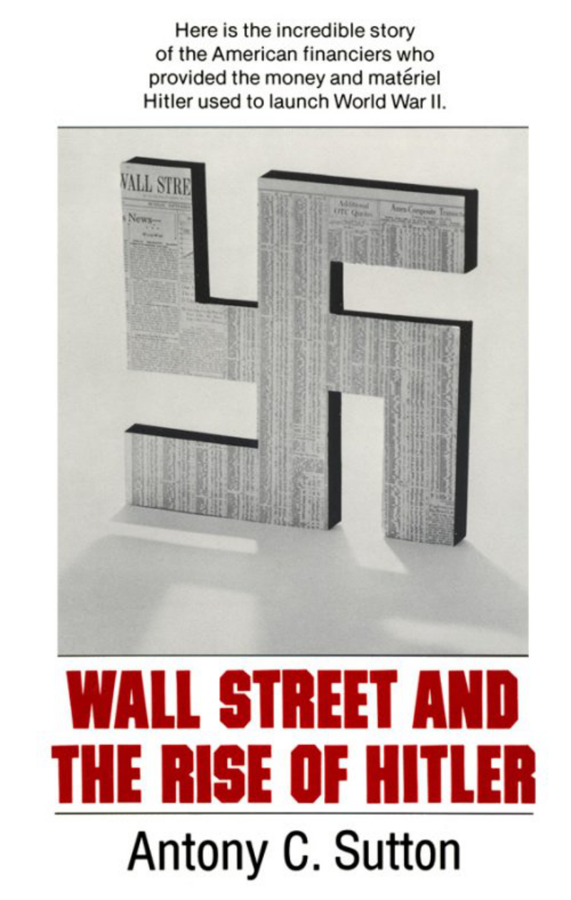 Antony Sutton - Wall Street And The Rise Of Hitler cover