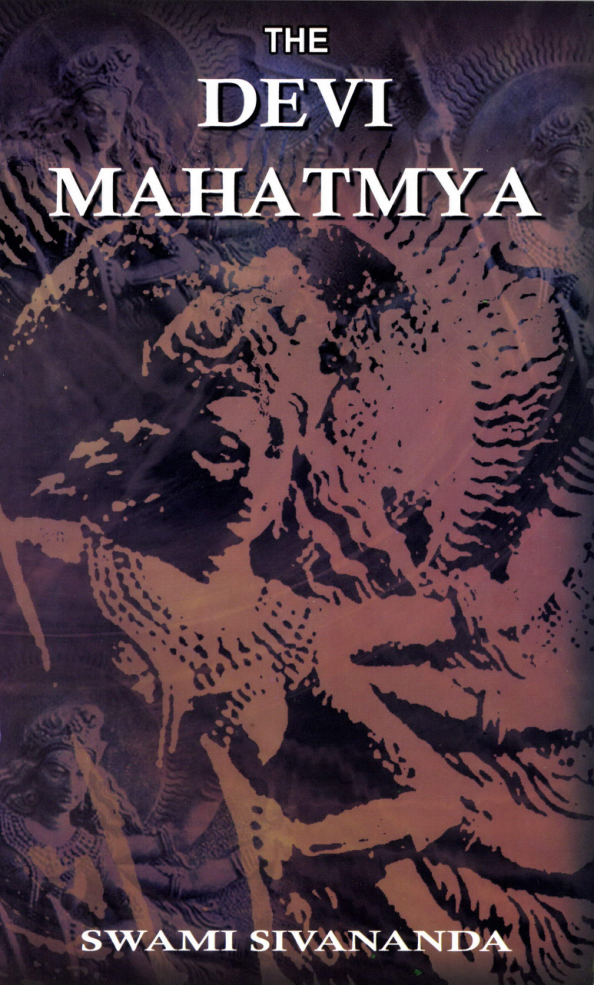 Devi Mahatmya, The by Swami Sivananda cover