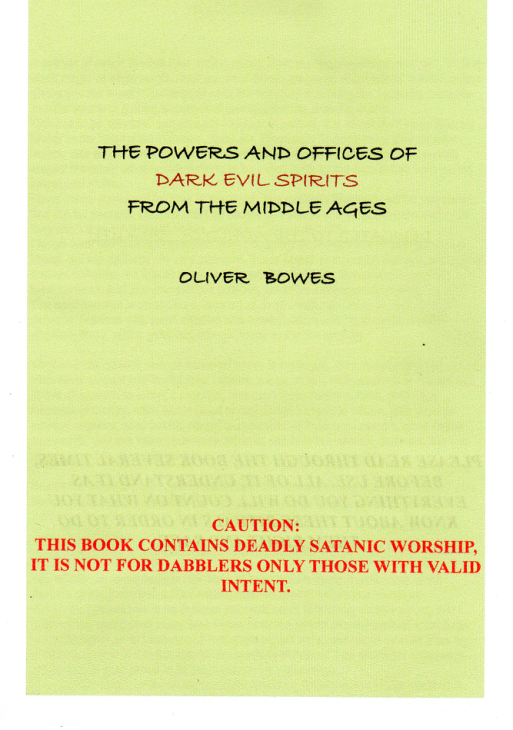 Oliver Bowes - The Powers And Offices Of Dark Evil Spirits From The Middle Ages cover