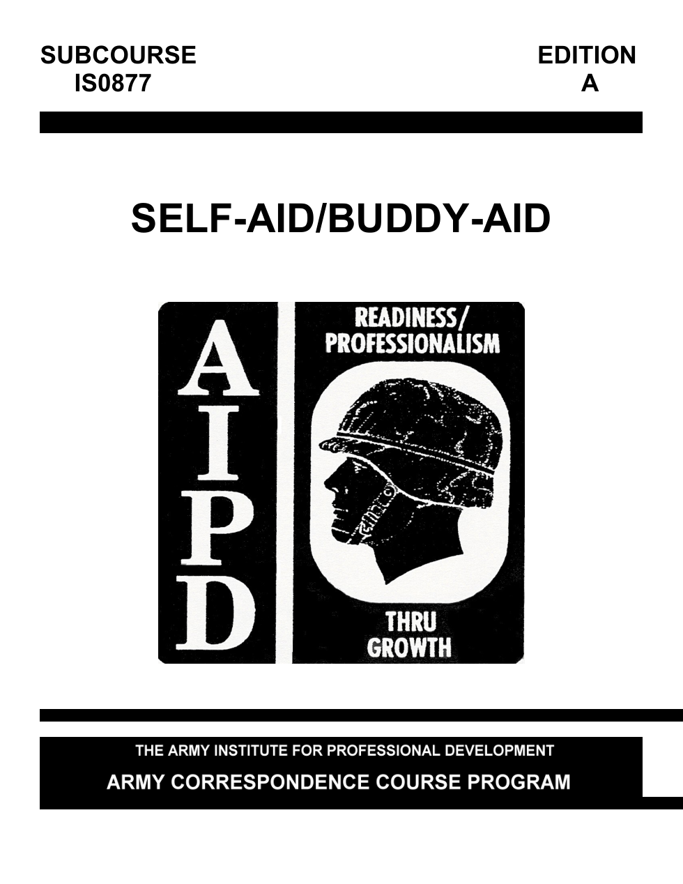 ARMY Medical - Self-aid and Buddy-Aid 2005 271 pages cover