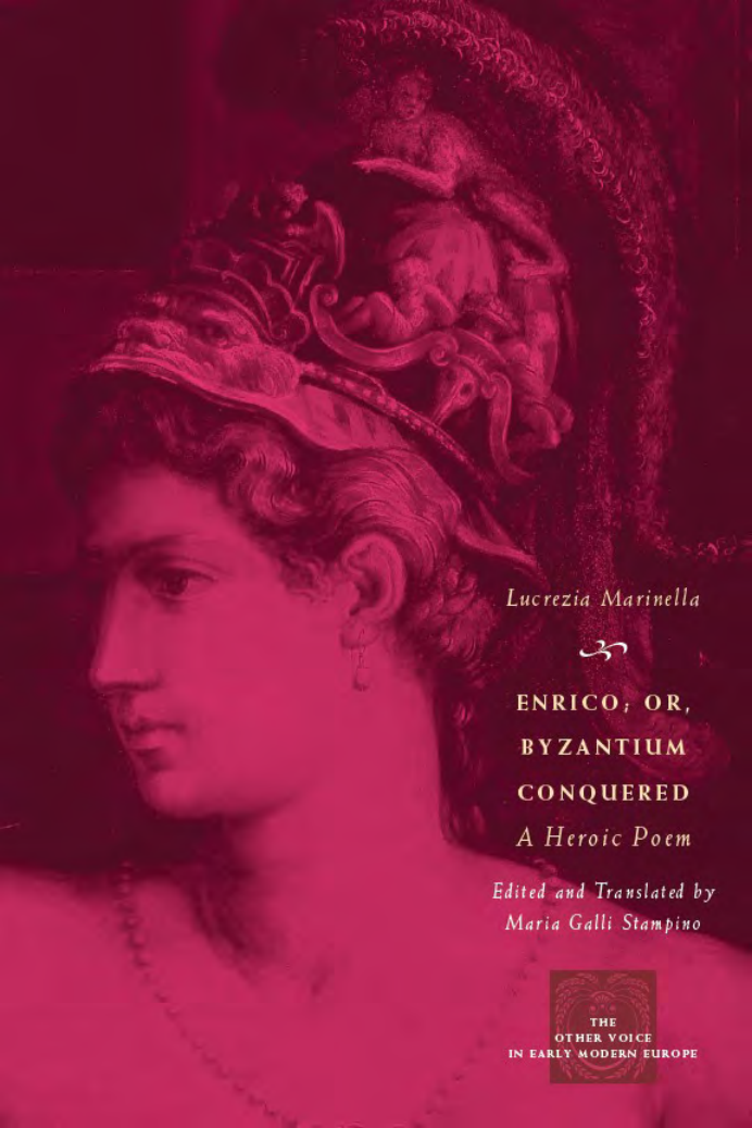 Lucrezia Marinella - Enrico or, Byzantium Conquered A Heroic Poem The Other Voice in Early Modern Europe cover