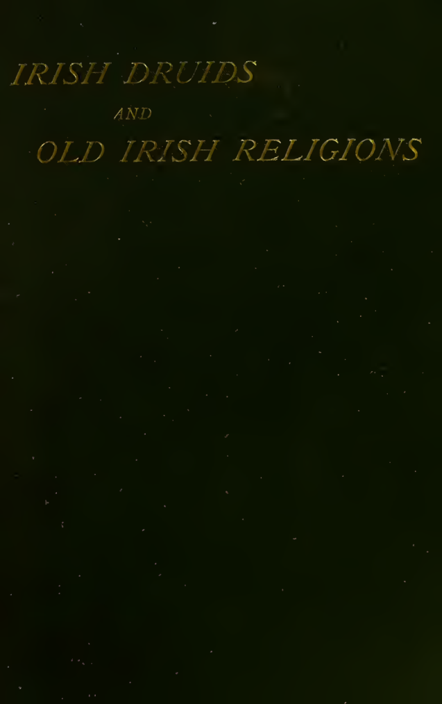 Irish Druids & Old Irish Religions - J Bonwick (1894) cover