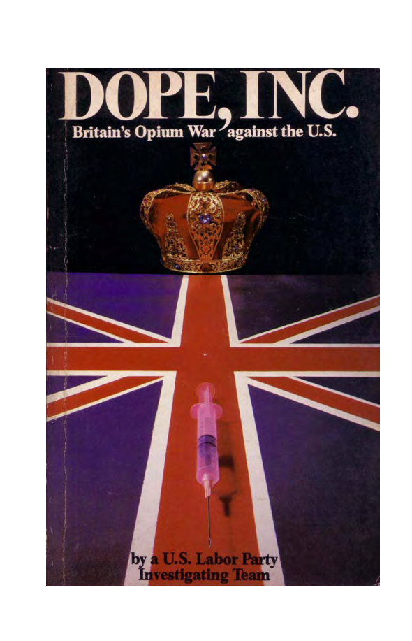 Dope, Inc. - Britain's Opium War Against The US cover