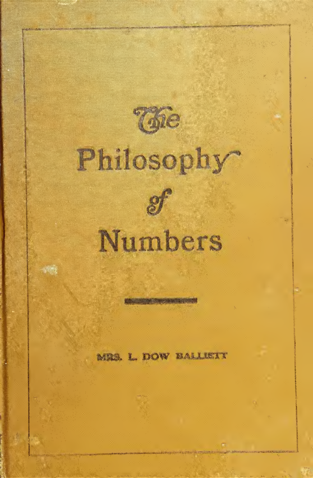 The Philosophy of Numbers; Their Tone & Colors - S J Baillett (1908) cover