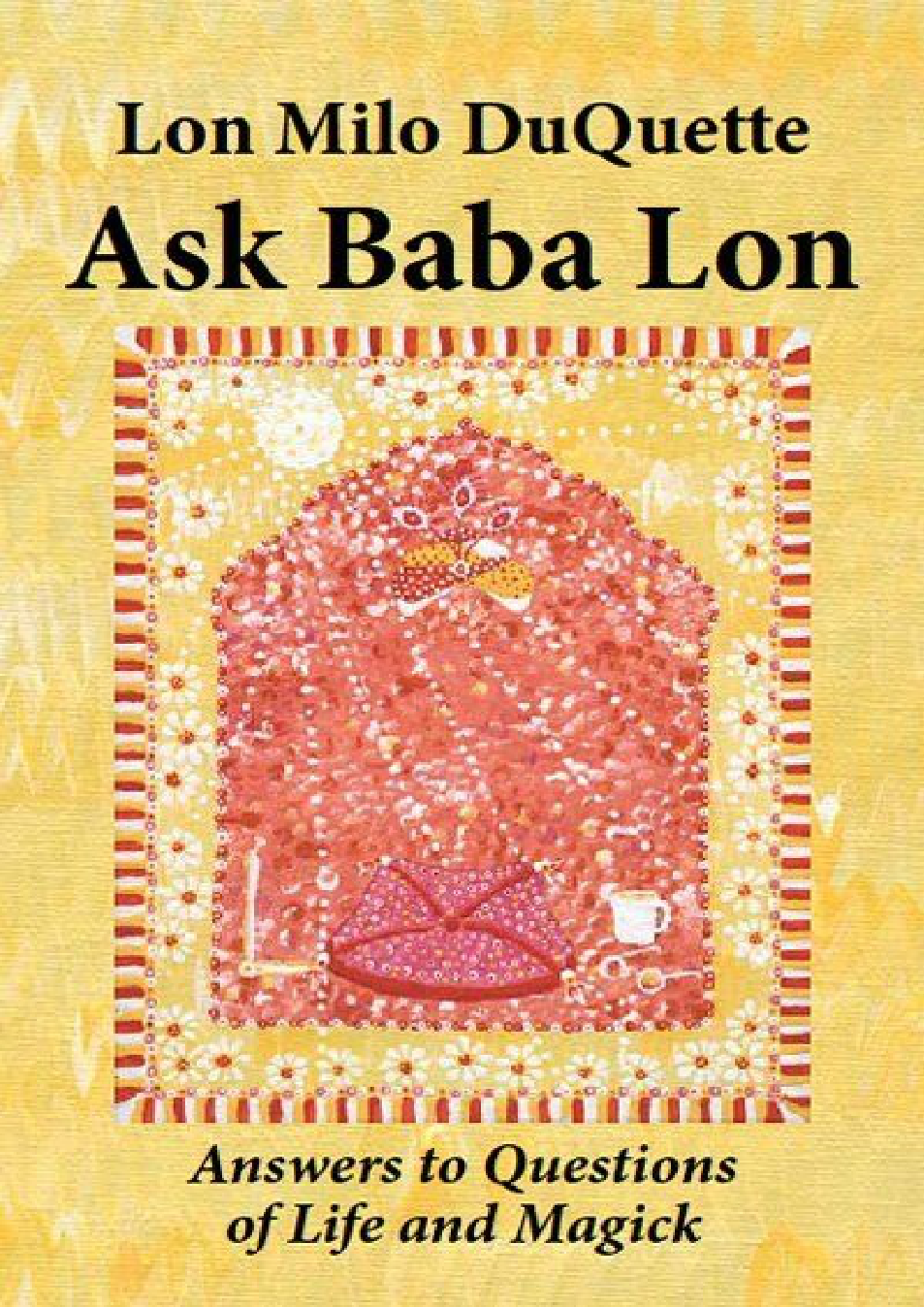 Lon Milo DuQuette - Ask Baba Lon cover