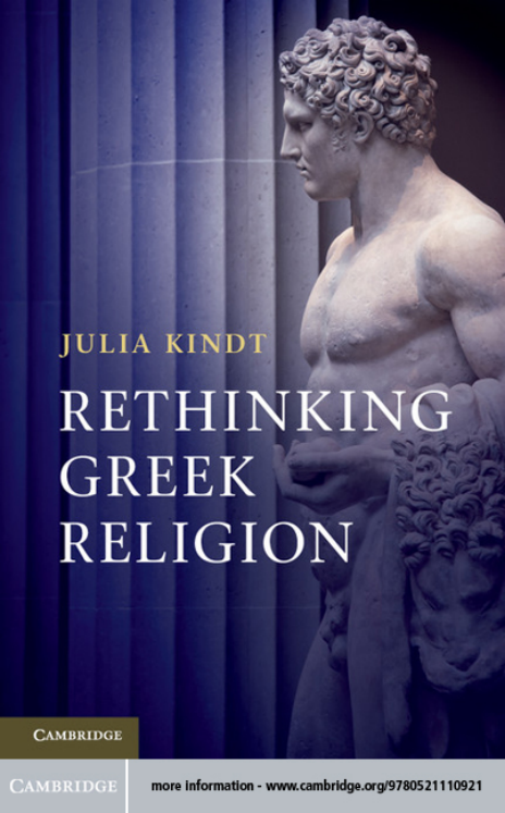 Julia Kindt-Rethinking Greek Religion-Cambridge University Press (2012) cover