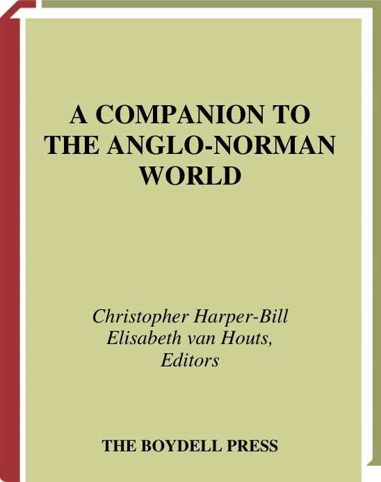 Christopher Harper-Bill, Elisabeth van Houts - A Companion to the Anglo-Norman World (Retail) cover