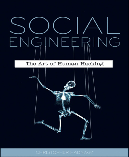 Hadnagy, C. - Social Engineering, The Art of Human Hacking (2011) cover