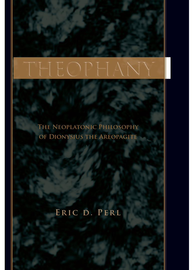 Theophany The Neoplatonic Philosophy of Dionysius the Areopagite cover