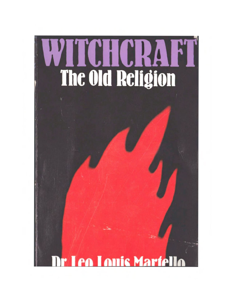 Leo Louis Martello Witchcraft the old religion cover