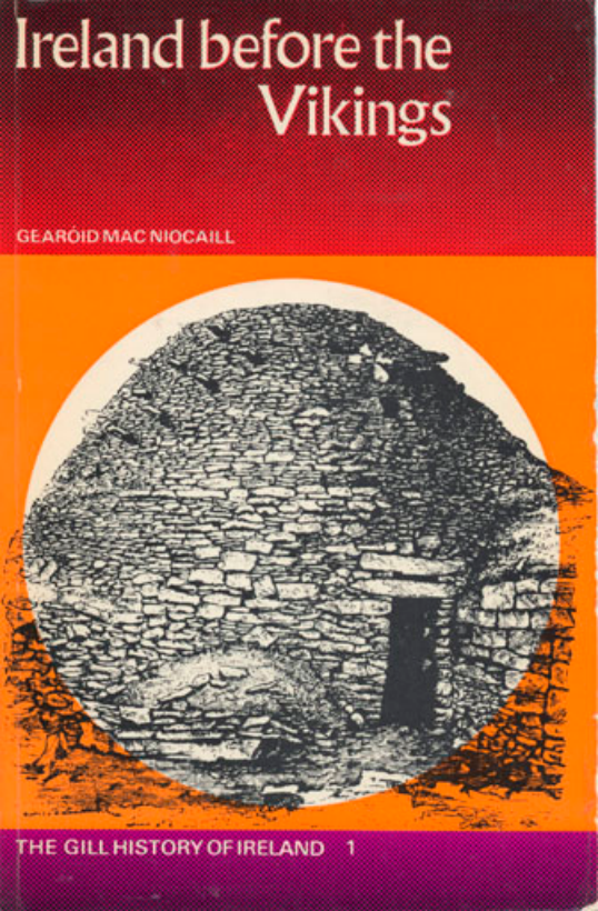 Gearoid Mac Niocaill - Ireland before the Vikings {1972} cover