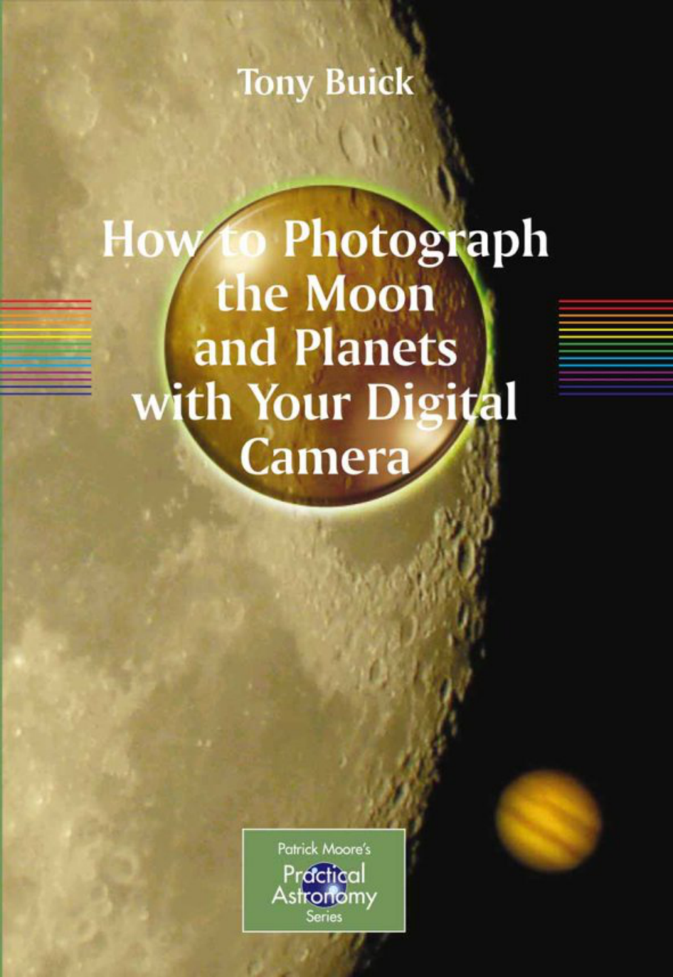 How to Photograph the Moon and Planets with Your Digital Camera cover