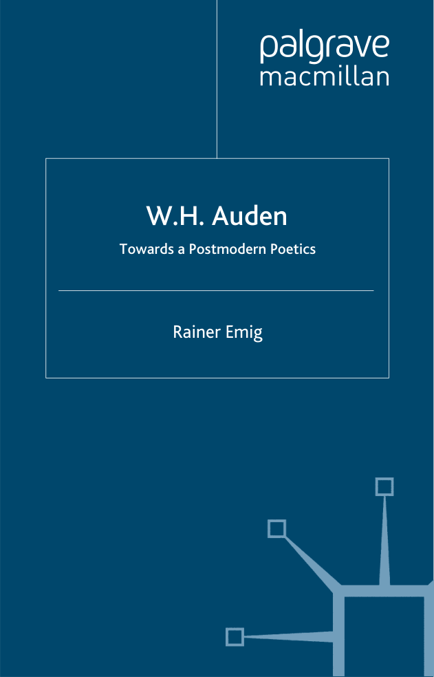 W.H. Auden towards a postmodern poetics cover
