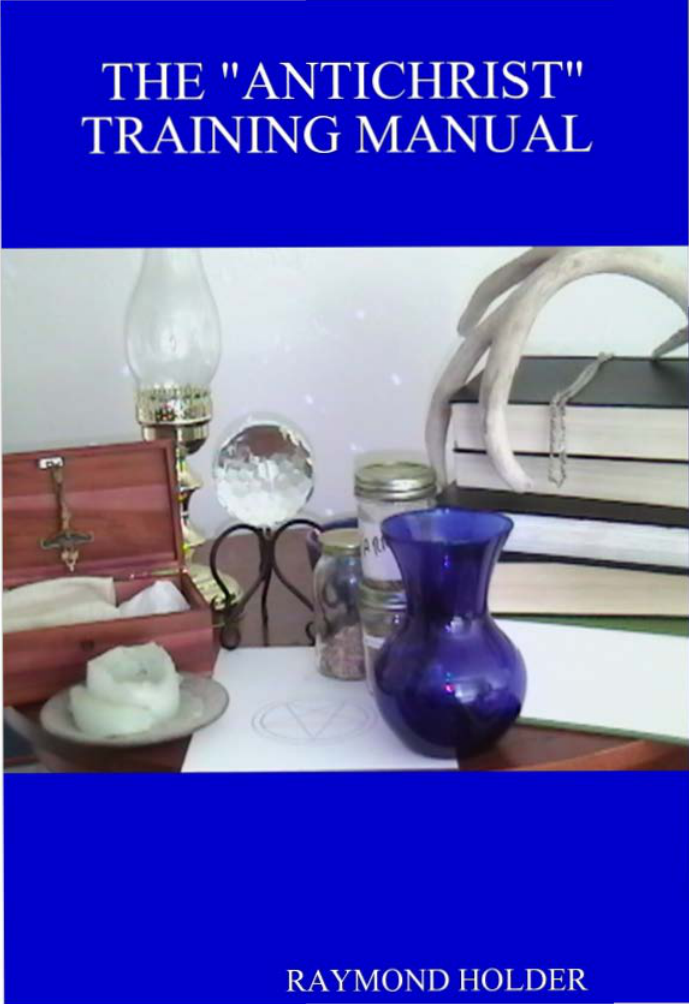 Raymond Holder - The Antichrist Training Manual OCR cover