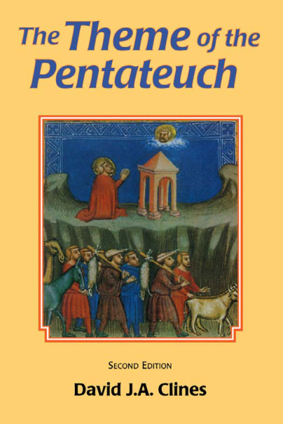 David J.A. Clines - The Theme of the Pentateuch (1978) cover