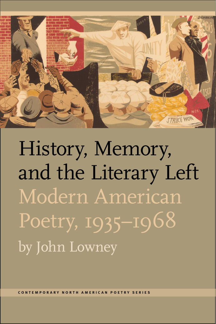 History, Memory, and the Literary Left - Modern American Poetry, 1935-1968 cover