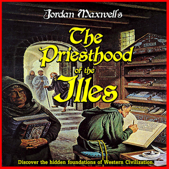 Jordan Maxwell - The Priesthood of the Illes cover
