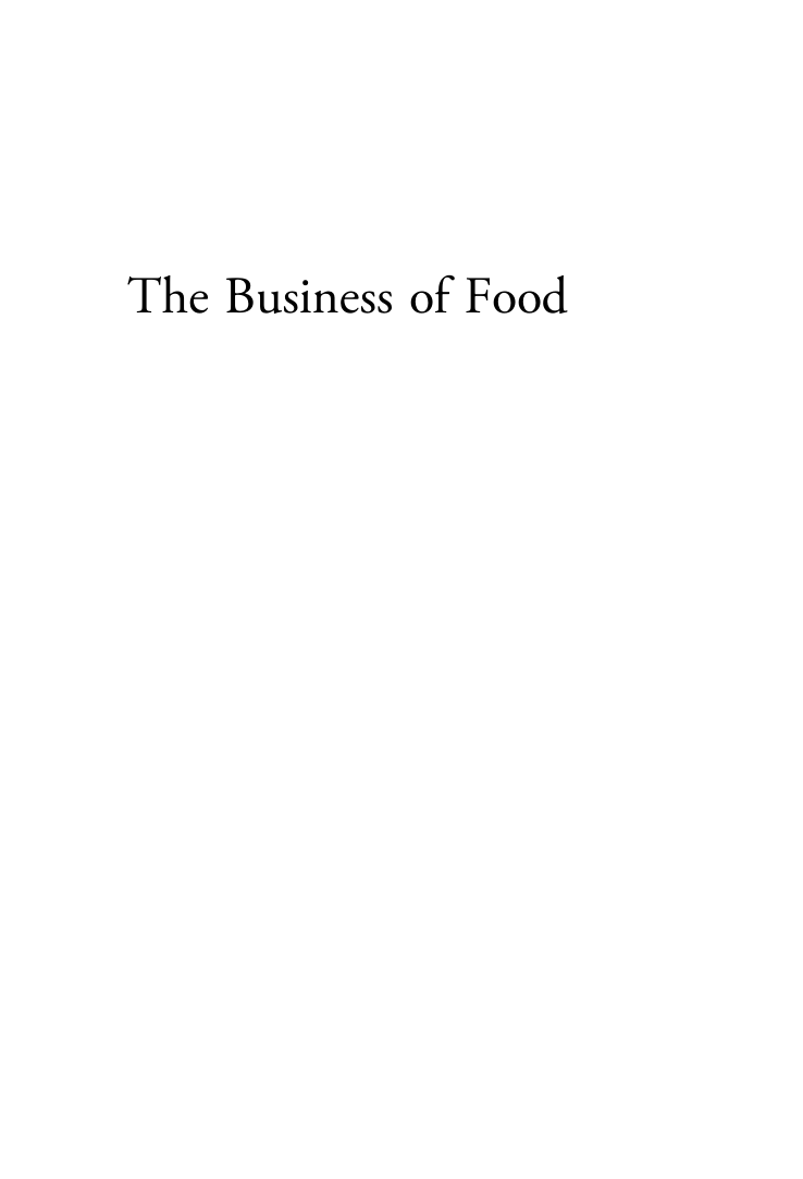 The Business of Food - Encyclopedia of the Food and Drink Industries cover