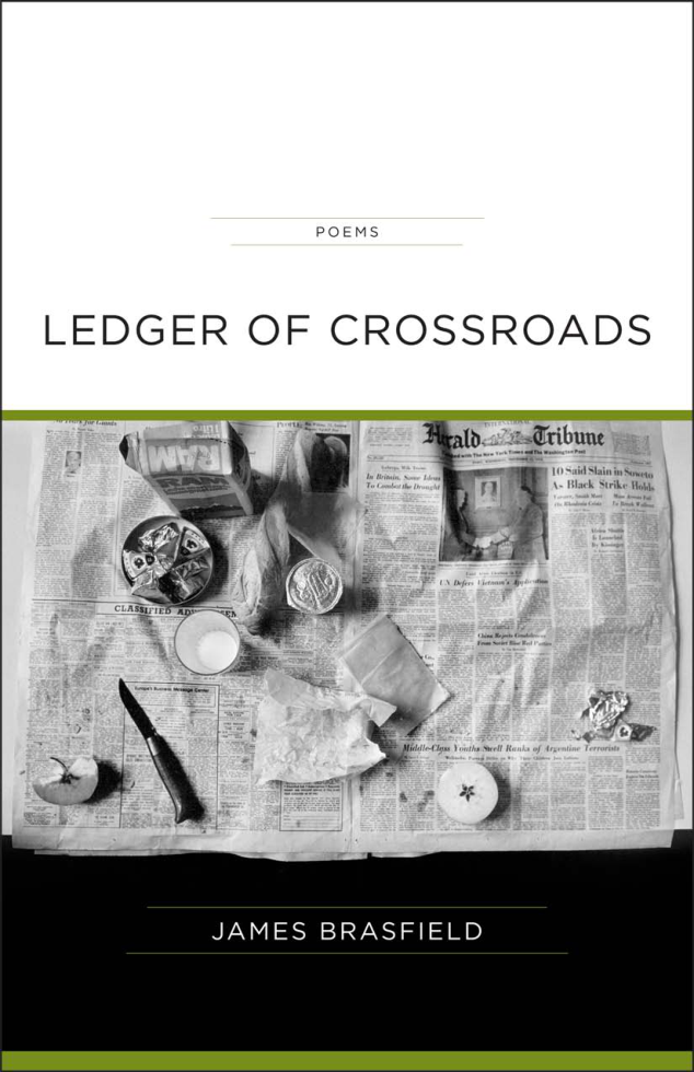 James Brasfield - Ledger of Crossroads Poems cover