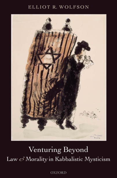 Venturing Beyond - Law and Morality in Kabbalistic Mysticism cover