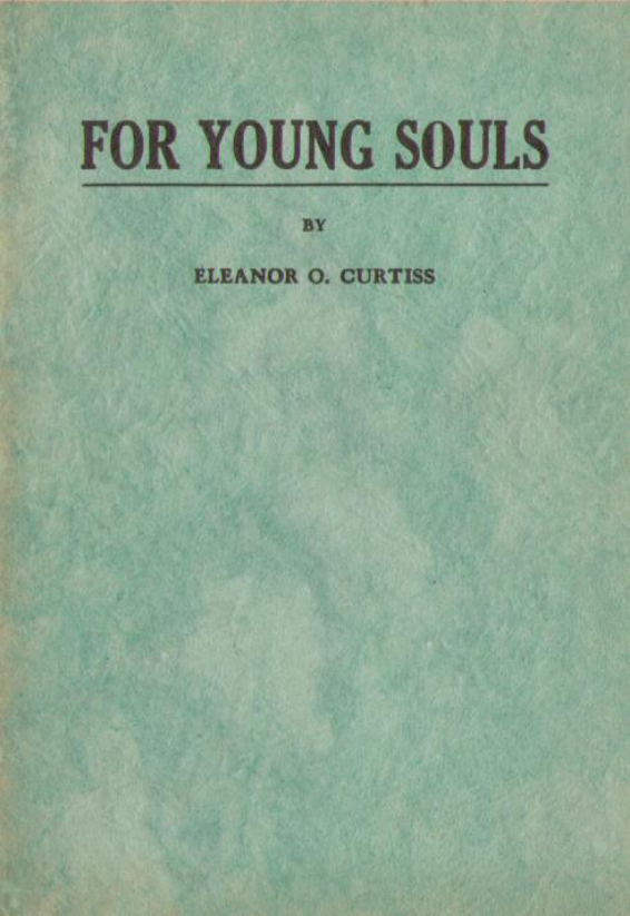 Eleanor O. Curtiss - For Young Souls, 1941 cover