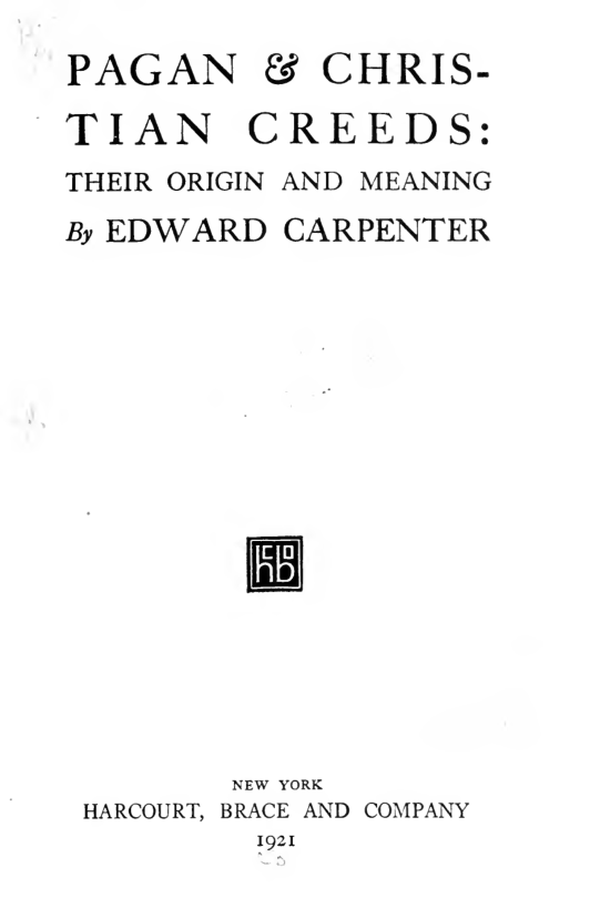 Pagan & Christian Creeds - E Carpenter cover