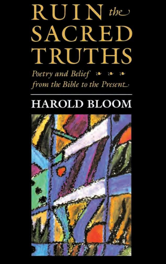 Ruin the Sacred Truths - Poetry and Belief from The Bible to Present cover