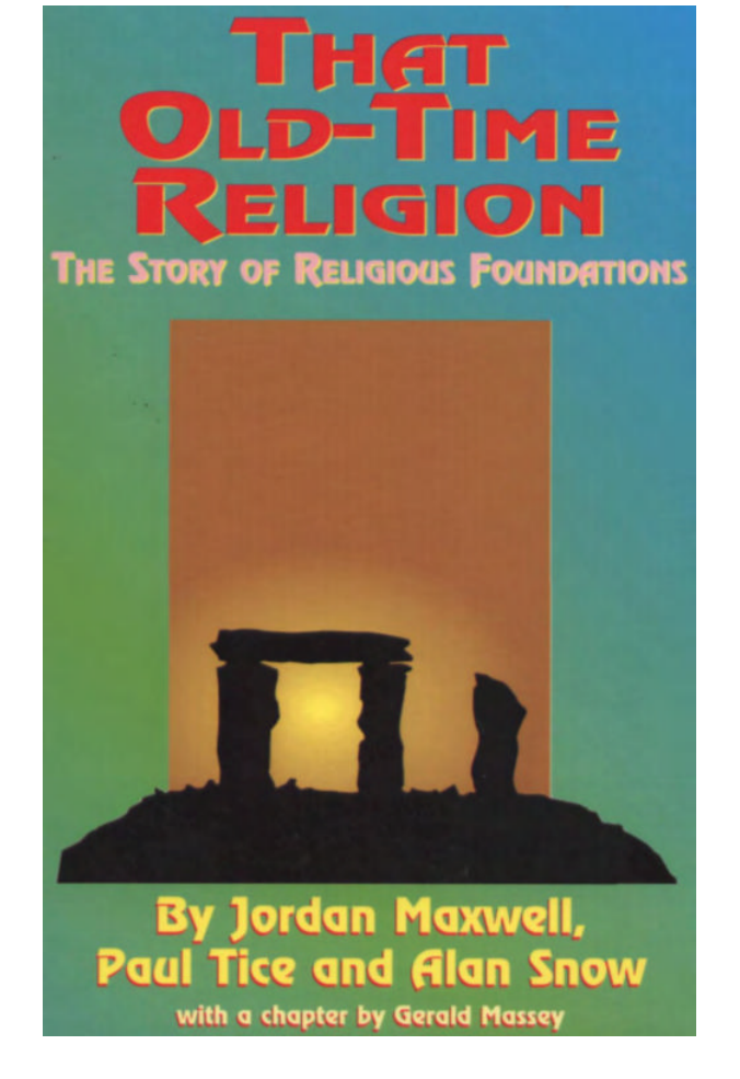 Jordan Maxwell - That Old-Time Religion - The Story Of Religious Foundations cover